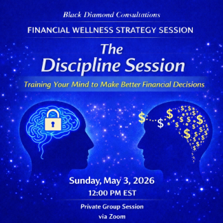 Financial Wellness Strategy Session - The Discipline Session